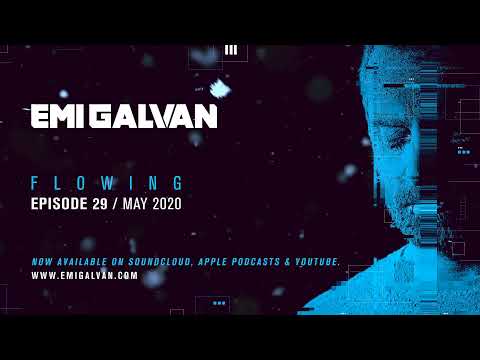 Emi Galvan / Flowing / Episode 29