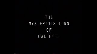 The Mysterious Town of Oak Hill (album promo)