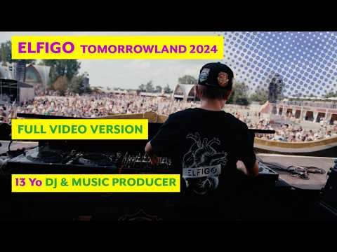 FULL SET ELFIGO  @tomorrowland   Belgium 2024 - THE GATHERING