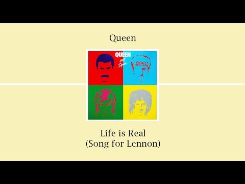 Queen - Life is Real (Song for Lennon)