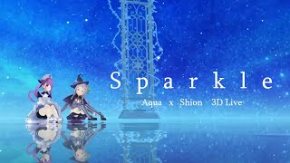 【あくシオ3Dライブ/Aqua x Shion 3D LIVE】 RADWIMPS - スパークル / Sparkle - ENG SUB 【ホロライブ/湊あくあ/紫咲シオン】