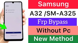 2024:—- Samsung A32 Frp Bypass Without PC 📲 New Method ✅ Google Account Remove 🔓🔑100% Worked ✅