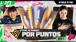 [ES] FFWS Global Finals 2024 | Rusheo por Puntos - Día 1 🔥