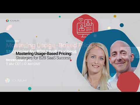 Mastering Usage-Based Pricing: Strategies for B2B SaaS Success | Younium Webinar