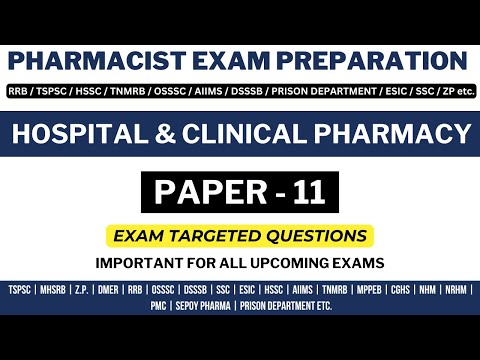 PHARMACIST EXAM PREPARATION / HOSPITAL & CLINICAL PHARMACY / RRB / HSSC/ ESIC / MPPEB / AIIMS / DMER