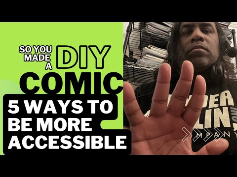 Comic Talk Mondays: 5 Ways to make your Art more Accessible