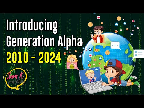 Who is Generation Alpha? 💥 Introducing GENERATION ALPHA (born 2010-2024)