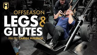 Crushing Your Legs & Glutes with IFBB Carl Philbrick | HOSSTILE