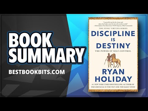 Discipline Is Destiny | The Power of Self-Control | Ryan Holiday | Book Summary