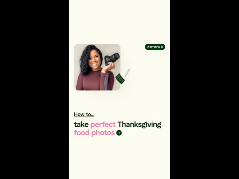 How to take the perfect photo of your Thanksgiving food