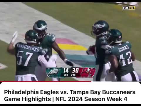 Week for Philadelphia Eagles get beat down by Tampa Bay Buccaneers NFL action ￼