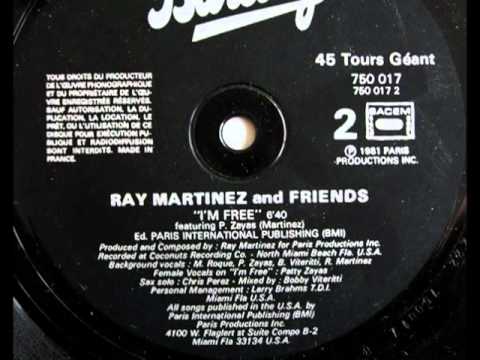 Ray Martinez & Friends - I'm Free