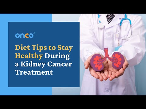 Diet Tips to Stay Healthy During a Kidney Cancer Treatment | FAQ (English) | Onco