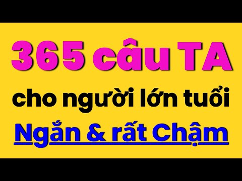 365 Câu Tiếng Anh Cơ Bản | Luyện Nghe Tiếng Anh Chậm | Tự Học Tiếng Anh tại Nhà cơ bản | Bài 1