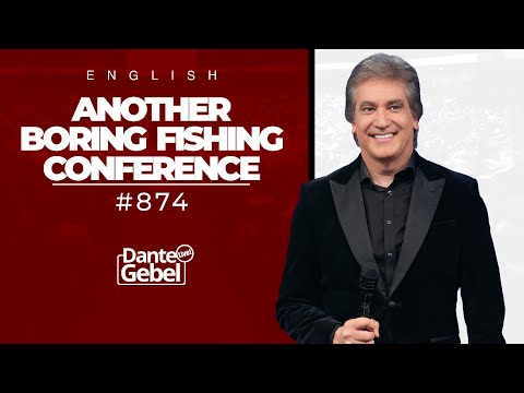 ENGLISH Dante Gebel #874 | Another boring fishing conference