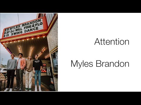 Myles Brandon - Attention lyrics