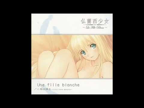 Une fille blanche　KILA　仏蘭西少女～Une Fille Blanche～より