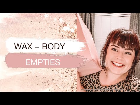 Wax + Body Empties | FEBRUARY 2021