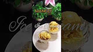 Mango Ice Cream  with only 3 ingredients  Easy recipe #youtubeshorts #cookingvideo