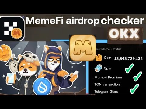 Memefi OKX Airdrop Checker Full Guide