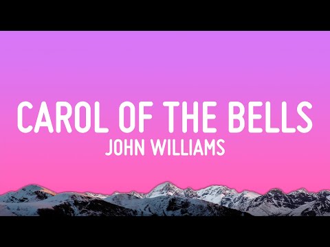 John Williams - Carol of the Bells (Lyrics)