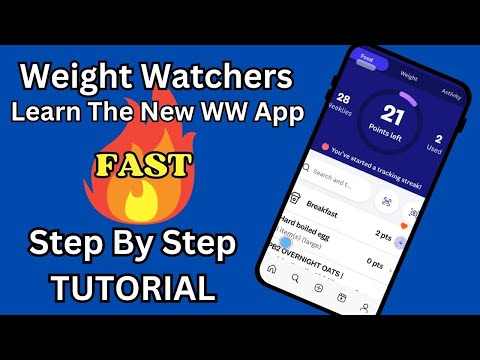 MASTER THE UPDATED WW WEIGHT WATCHERS APP IN MINUTES!