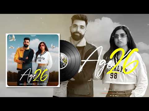 Age 26 | Official Audio | Anku Moge Wala | Beat Poison | Tyre Records | New Punjabi Songs