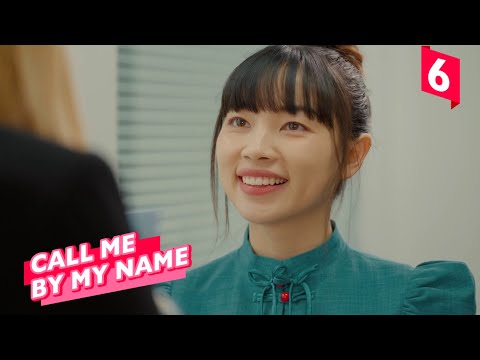 Jieqian - Call Me by My Name (Ep 6)