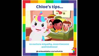 Chloe time - easy tips to nurture assertiveness, empathy and kindness in kids!