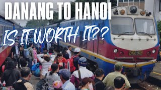 TRAIN RIDE FROM DANANG TO HANOI - IS IT WORTH IT??? #danang #vietnamtrain #traininvietnam #hanoi