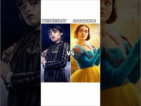 Wednesday 🖤 vs Snow White 💛