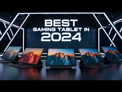 Top 5 Best Gaming Tablet in 2024