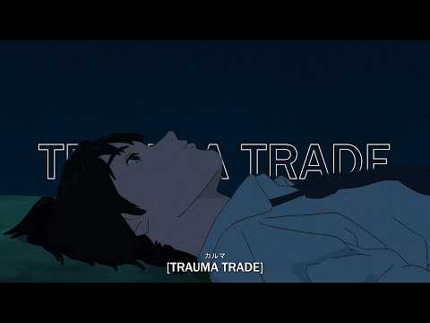 sadeyes - trauma trade (lyrics)