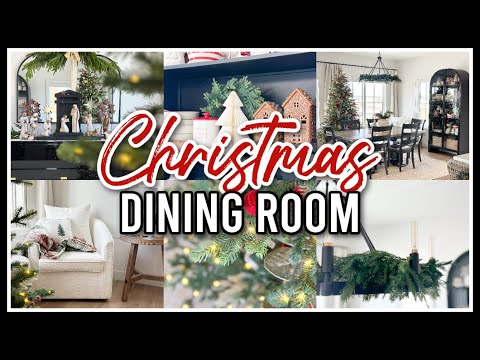 CHRISTMAS DINING ROOM DECORATE WITH ME | CHRISTMAS DECORATING IDEAS 2024