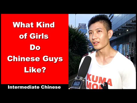 What Kind of Girls Do Chinese Guys Like? - Intermediate Chinese - Chinese Street Interview - HSK 5