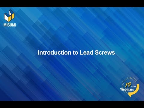 Introduction to Lead Screws