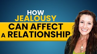 How Jealousy Can Negatively Affect a Relationship | Sharmen Kimbrough