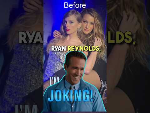 Ryan Reynolds Trolls Travis Kelce Edited Instagram Photo Taylor Swift & Blake Lively