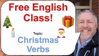 Let's Learn English! Topic: Christmas Verbs! 🎅🎄🎁