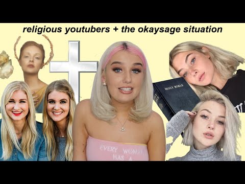 religious youtubers + the okaysage situation