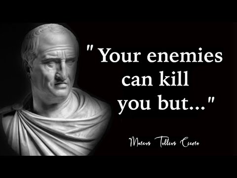 Marcus Tullius Cicero Quotes For Thinkers Everywhere | Quotes about life