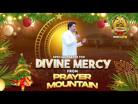 PRAYER MOUNTAIN | 🔴LIVE SPECIAL PRAYER FOR DIVINE MERCY | 24-12-2024 | ANM