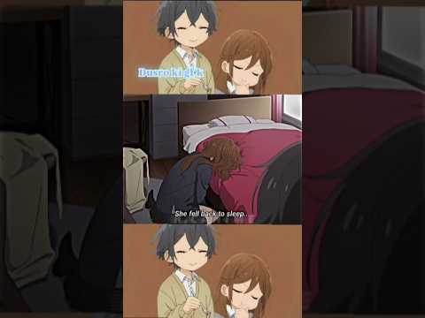 When she's sleep before me 🤭😂 #horimiya #anime #animecosplay #animecouple #shorts