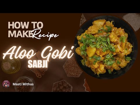 Aloo Gobi Recipe