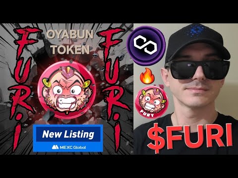 $FURI - FURI TOKEN OYABUN CRYPTO COIN HOW TO BUY MEXC GLOBAL POLYGON MATIC QUICKSWAP FURY STREET NFT