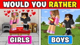 BOYS vs GIRLS Would You Rather in Minecraft