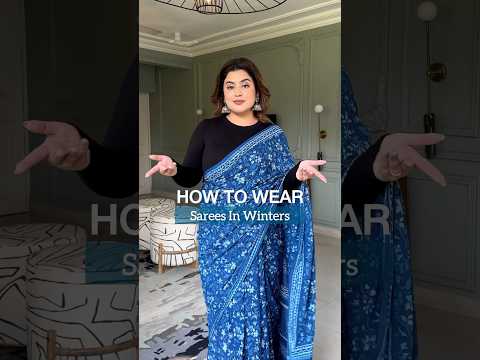 How To Wear Sarees In Winters❄️✅