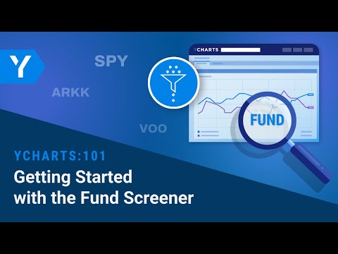 YCharts 101: Getting Started with the Fund Screener