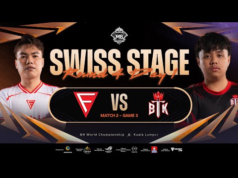 [FIL] M6 Swiss Stage Day 5 | FCON vs BTK Game 3