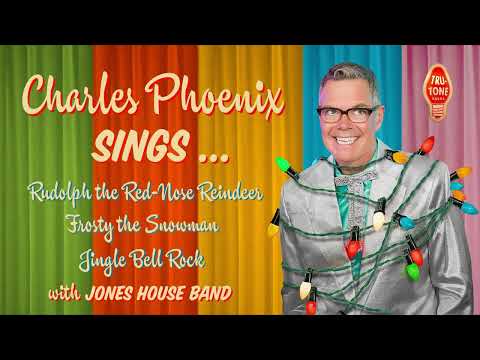 Charles Phoenix Sings - Holiday Classics